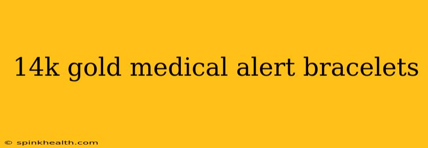 14k gold medical alert bracelets