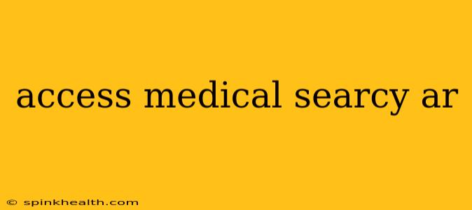 access medical searcy ar