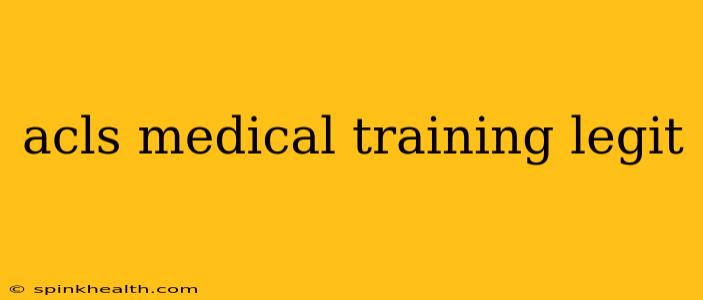 acls medical training legit
