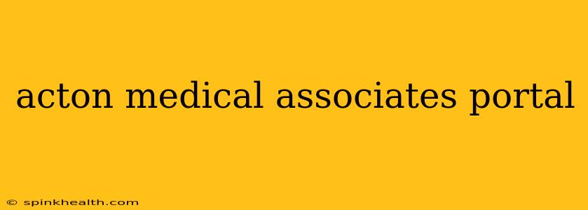 acton medical associates portal