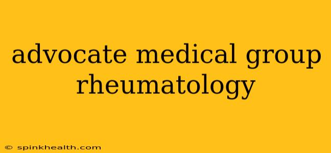 advocate medical group rheumatology