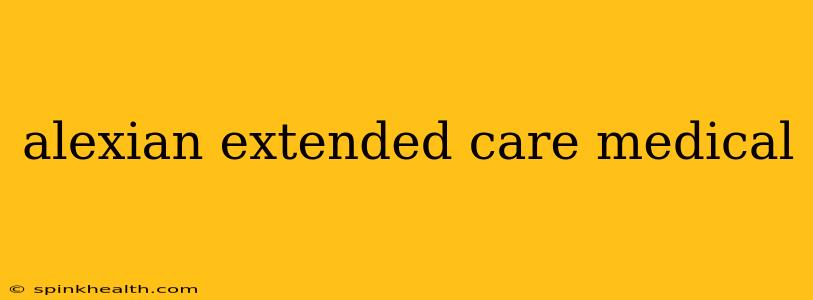 alexian extended care medical