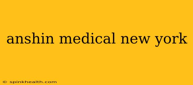 anshin medical new york