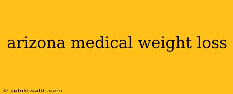 arizona medical weight loss