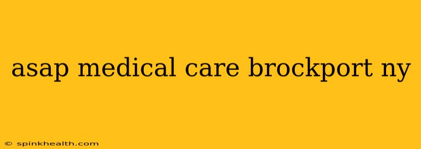 asap medical care brockport ny