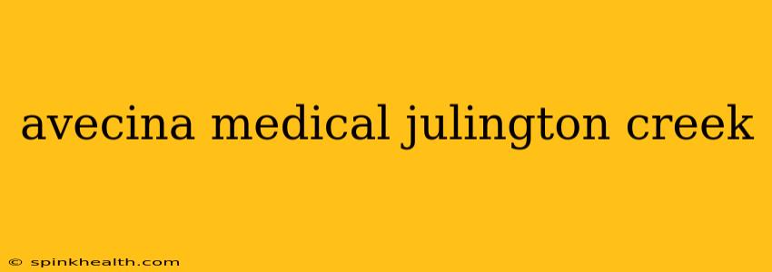 avecina medical julington creek