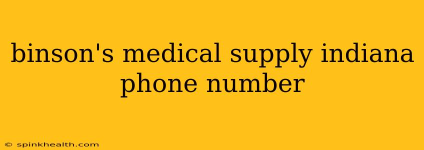 binson's medical supply indiana phone number
