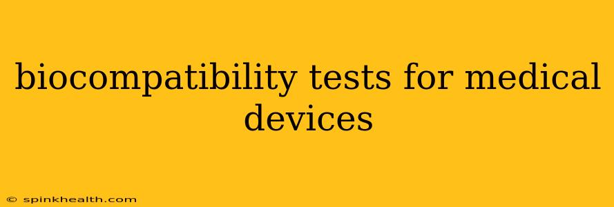biocompatibility tests for medical devices