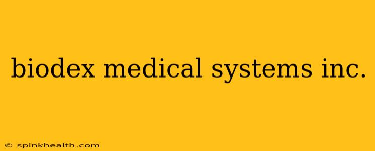 biodex medical systems inc.