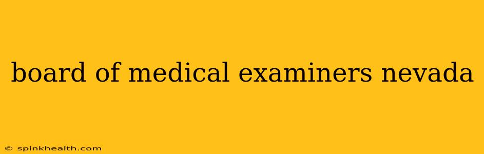 board of medical examiners nevada