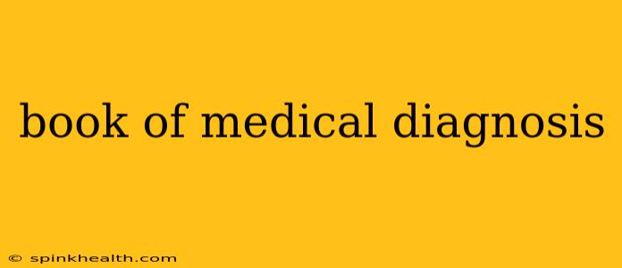 book of medical diagnosis