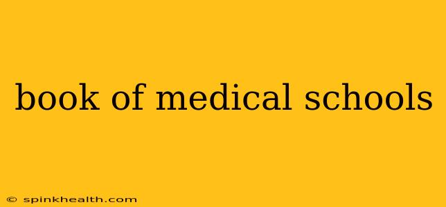 book of medical schools