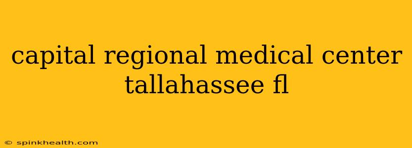 capital regional medical center tallahassee fl