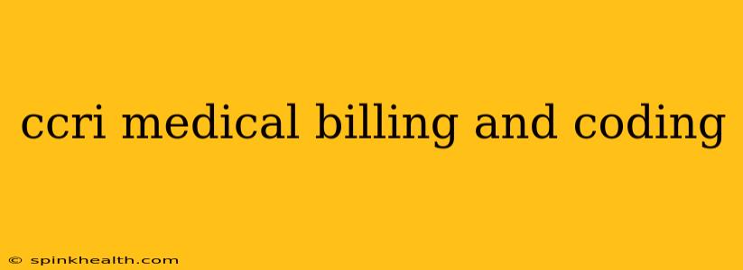 ccri medical billing and coding