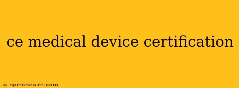 ce medical device certification