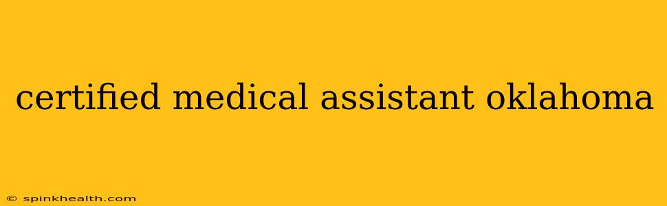 certified medical assistant oklahoma