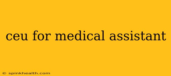ceu for medical assistant