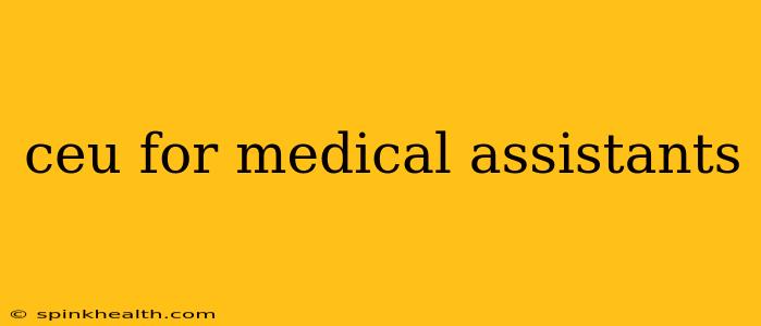 ceu for medical assistants