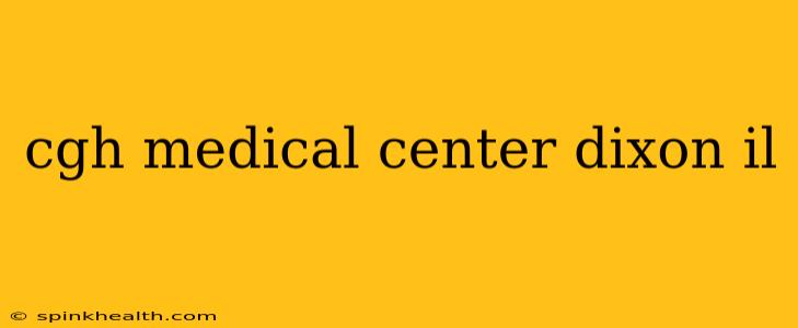 cgh medical center dixon il