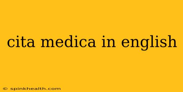 cita medica in english