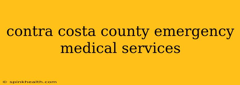 contra costa county emergency medical services