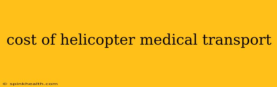 cost of helicopter medical transport