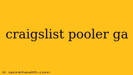craigslist pooler ga