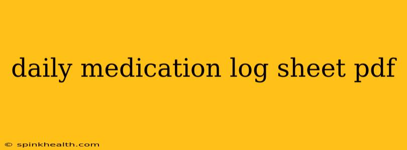 daily medication log sheet pdf