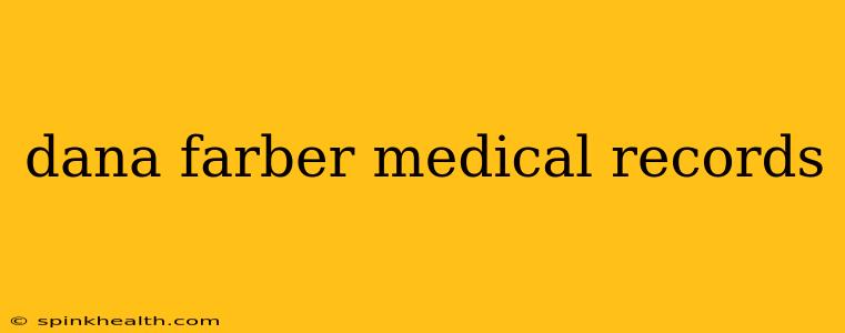dana farber medical records