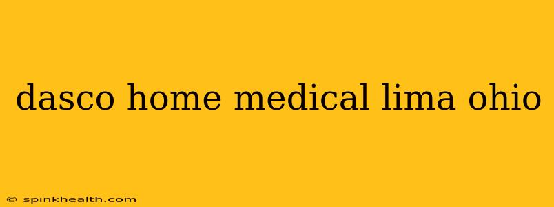 dasco home medical lima ohio