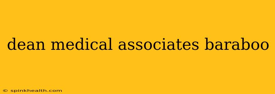 dean medical associates baraboo