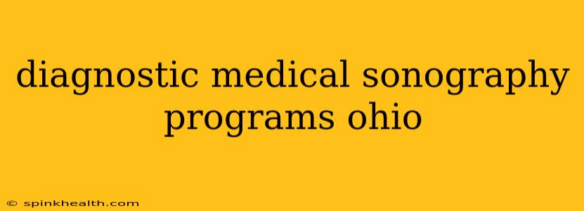 diagnostic medical sonography programs ohio