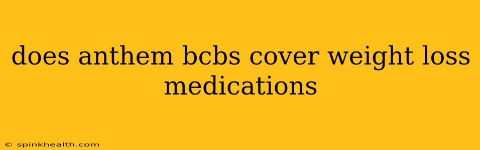 does anthem bcbs cover weight loss medications