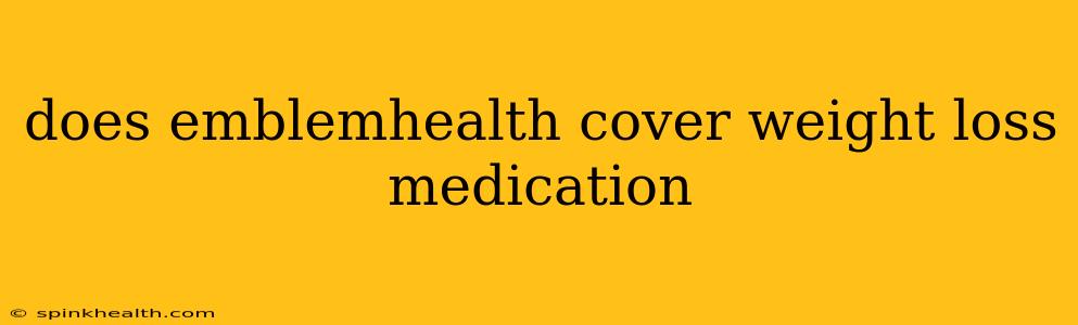 does emblemhealth cover weight loss medication