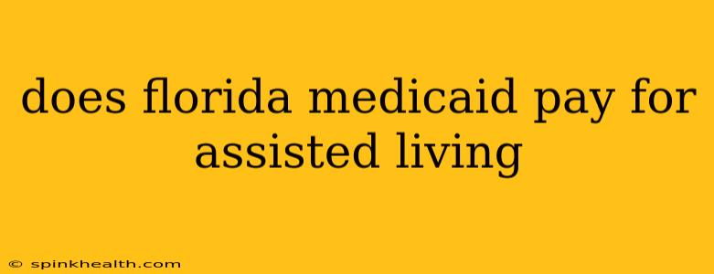 does florida medicaid pay for assisted living