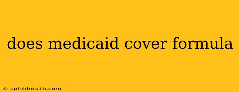 does medicaid cover formula