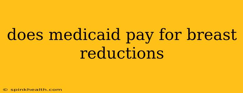 does medicaid pay for breast reductions