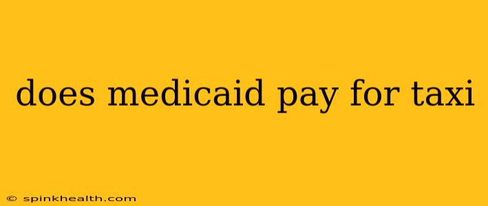 does medicaid pay for taxi