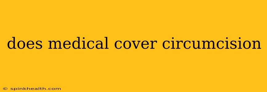 does medical cover circumcision