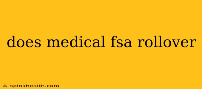 does medical fsa rollover