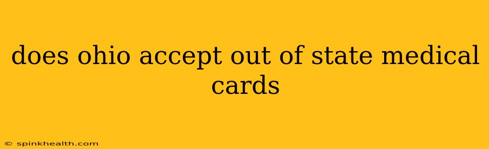 does ohio accept out of state medical cards
