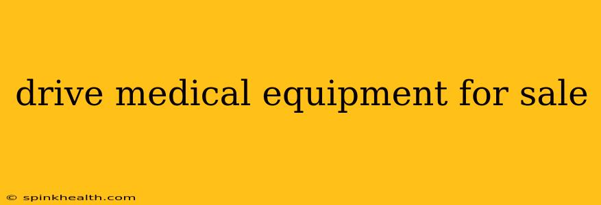 drive medical equipment for sale