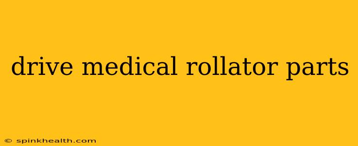 drive medical rollator parts