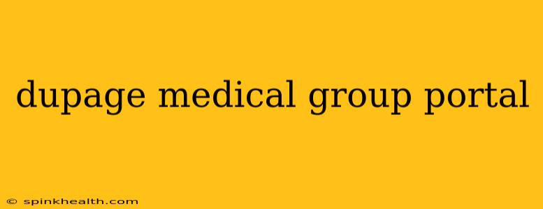 dupage medical group portal