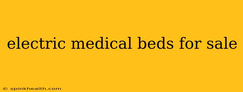 electric medical beds for sale