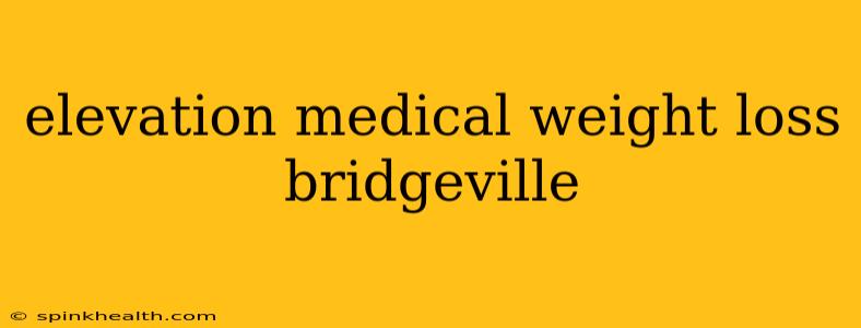 elevation medical weight loss bridgeville