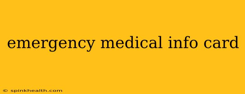 emergency medical info card