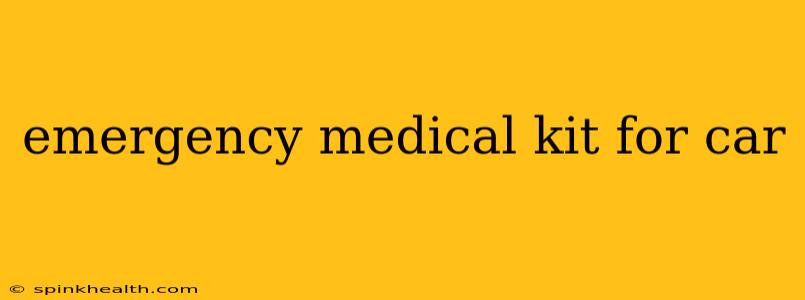 emergency medical kit for car