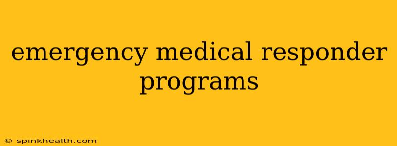emergency medical responder programs