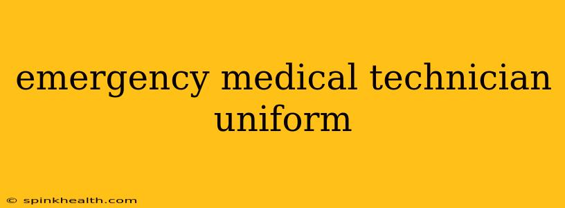 emergency medical technician uniform